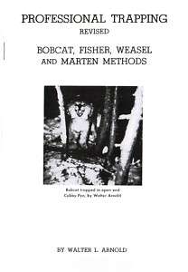 Book Arnold Bobcat Fisher Weasel Marten Trapping traps  