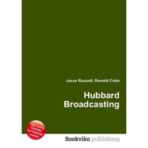  Hubbard Broadcasting Ronald Cohn Jesse Russell Books