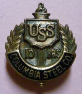Vintage 10 year Columbia Steel Co. USS Service Pin  