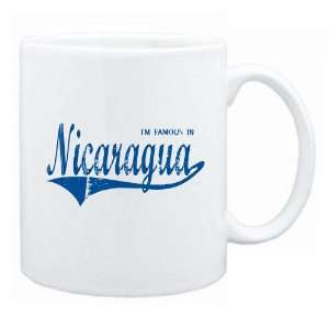 New  I Am Famous In Nicaragua  Mug Country 