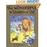 The Wonderful Wizard of Oz 100th Anniversary Edition (Books of Wonder 