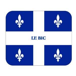  Canadian Province   Quebec, Le Bic Mouse Pad Everything 