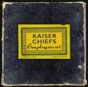 Kaiser Chiefs CDs und DVDs wie Yours Truly,Angry Mob und Employment 