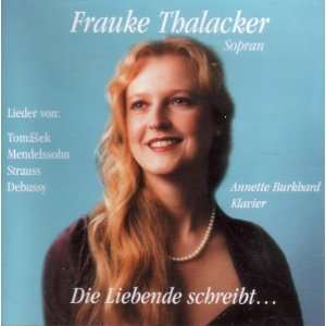 Frauke Thalacker Die Liebende schreibt  Musik