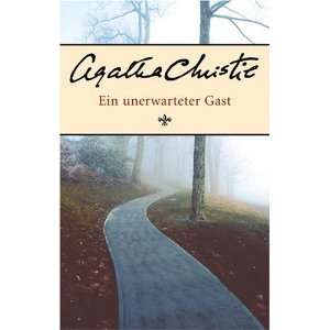 Ein unerwarteter Gast  Agatha Christie, Otto Bayer Bücher