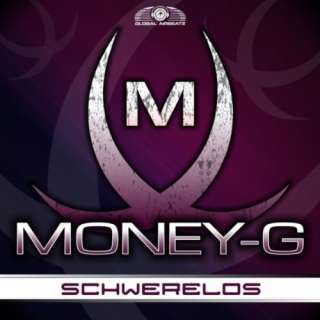 Schwerelos (Original Mix) Money G