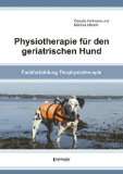   für den geriatrischen Hund Fachfortbildung Tierphysiotherapie