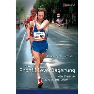   Marathon zurück ins Leben  Johann Maria Lendner Bücher