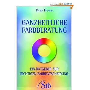   zur richtigen Farbentscheidung  Karin Hunkel Bücher