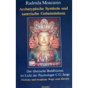   . Der tibetische Buddhismus im Licht der Psychologie C. G. Jungs