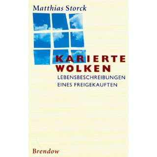   eines Freigekauften  Matthias Storck Bücher