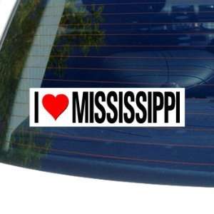  I Love Heart MISSISSIPPI   Window Bumper Sticker 