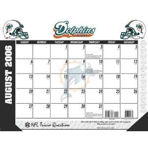   Miami Dolphins 22x17 Academic Desk Calendar 2006 07