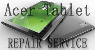 REPAIR SERVICE** Acer Iconia Tab A500 TABLET LCD Screen Motherboard 