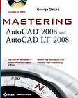 Mastering AutoCAD 2008 and AutoCAD LT 2008 by George Omura (2007 