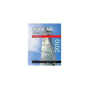 AutoCAD and Its Applications Basics 2010, 17th Edition 