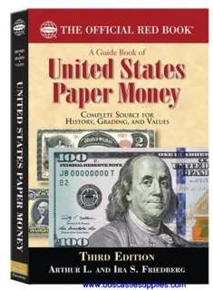 Guide Book of U.S. Paper Money   3rd Edition  
