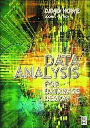 Data Analysis for Database Design by D.R. Howe (2001, Paperback 
