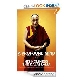 Profound Mind Cultivating Wisdom in Everyday Life HH Dalai Lama 