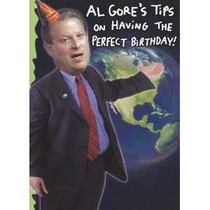  Greeting Card Birthday Humor Al Gores Tips on Having the 