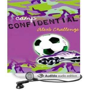 Alexs Challenge Camp Confidential #4 [Unabridged] [Audible Audio 