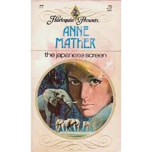  The Japanese Screen Anne Mather Books