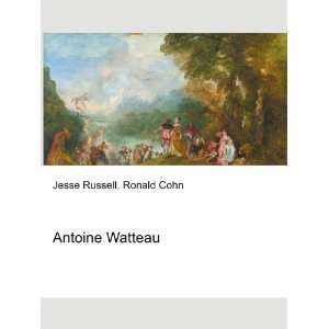  Antoine Watteau Ronald Cohn Jesse Russell Books