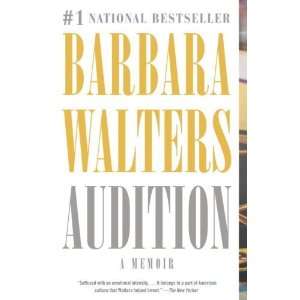 Audition A Memoir [Paperback] Barbara Walters Books