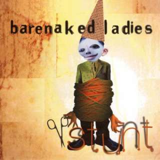 Stunt/Barenaked Ladies