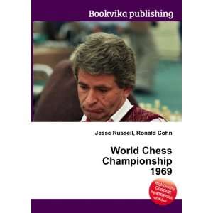  World Chess Championship 1969 Ronald Cohn Jesse Russell 
