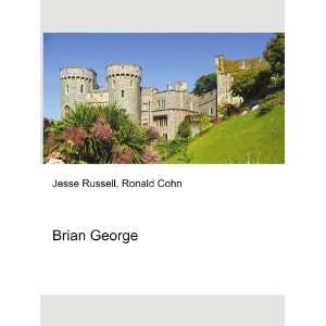  Brian George Ronald Cohn Jesse Russell Books
