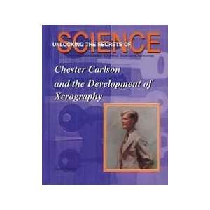  Chester Carlson and the Development of Xerography Susan 