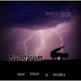  Pianotarium   Piano Tribute to Metallica Scott D. Davis