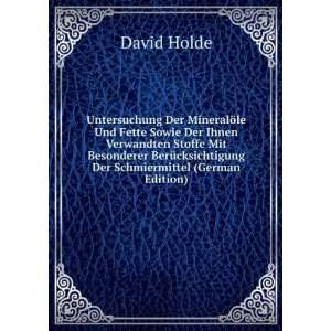   Der Schmiermittel (German Edition) David Holde Books