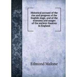   and usages of the ancient theatres in England Edmond Malone Books