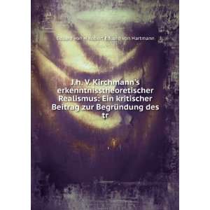   BegrÃ¼ndung des tr Eduard von H Robert Eduard von Hartmann Books