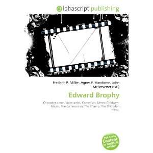  Edward Brophy (9786133819627) Books