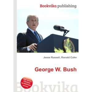  George H. W. Bush Ronald Cohn Jesse Russell Books