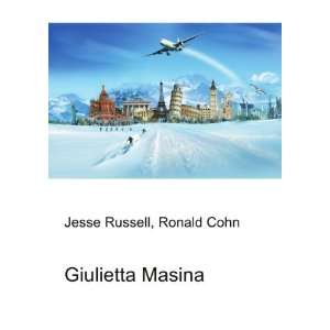  Giulietta Masina Ronald Cohn Jesse Russell Books