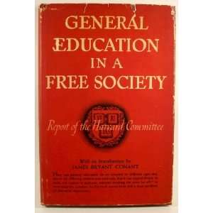   SOCIETY Report of the Harvard Commitee JAMES BRYANT CONANT Books