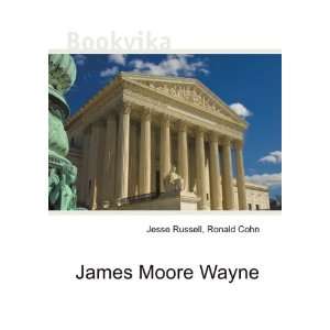  James Moore Wayne Ronald Cohn Jesse Russell Books
