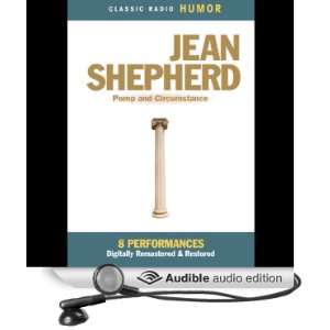  Jean Shepherd Pomp and Circumstance (Audible Audio Edition) Jean 
