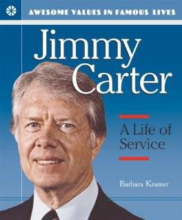 17. Jimmy Carter A Life of Service (Awesome Values in Famous Lives 