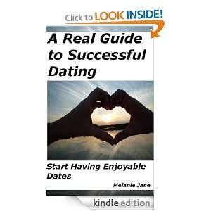   Guide to Successful Dating Melanie Jane  Kindle Store