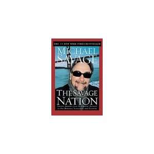  Author Michael Savage)The Savage Nation Saving America 