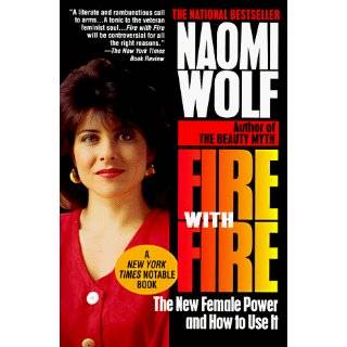    The New Female Power and How to Use It by Naomi Wolf (Sep 20, 1994
