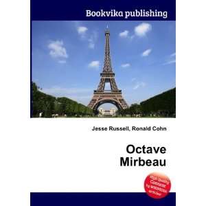  Octave Mirbeau Ronald Cohn Jesse Russell Books