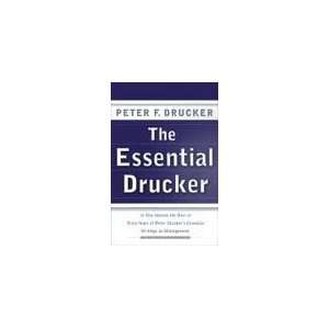  Drucker In One Volume the Best of Sixty Years of Peter Drucker 