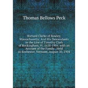  Richard Clarke of Rowley, Massachusetts And His 