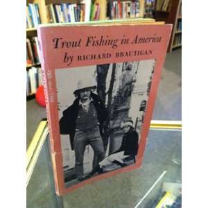   Fishing In America by Richard Brautigan Richard Brautigan Books
